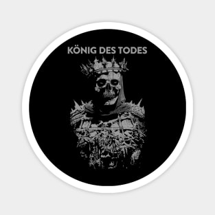 König Des Todes Magnet